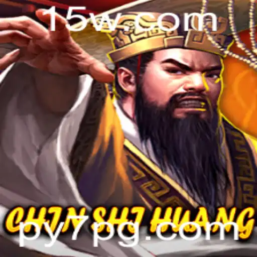 Explorando o Fascinante Mundo de 'ChinShiHuang': O Jogo que Conquista Fãs em Todo o Mundo